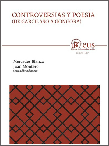 Controversias y poesia (De Garcilaso a Gongora)