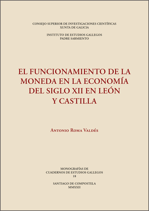 El funcionamiento de la moneda en la economia del siglo XII en Leon y Castilla